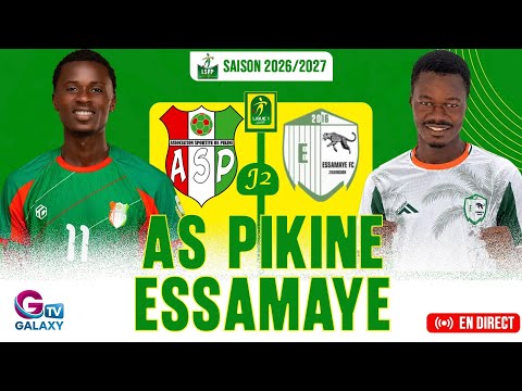 🛑[DIRECT] AS PIKINE 🆚 ESSAMAYE FC  2éme Journée LIGUE 1 SN 2026/27.