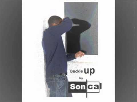 Sonical- Buckle up (produced by Coldkeyz)
