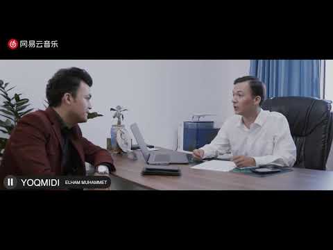 Elham Muhammad - Yokmidi  UYGHUR MP4