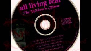 All Living Fear - The Widow's Blame