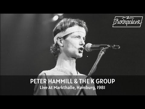 Peter Hammill & The K Group - Live At Rockpalast 1981 (Full Concert Video)