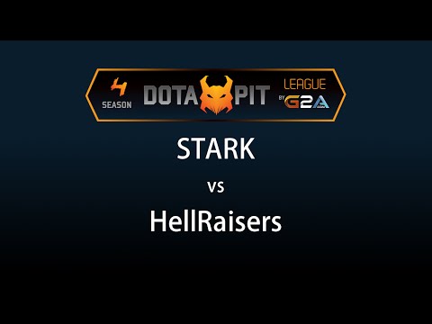 Stark vs HellRaisers Game 1 - Dota Pit 4 G2A - @TobiWanDOTA @DotaCapitalist