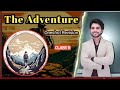 The Adventures Class 11 English Oneshot By Dear Sir The Adventures Class 11 English Dear Sir