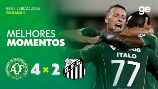 CHAPECOENSE 4 X 2 SANTOS | MELHORES MOMENTOS | 1ª RODADA BRASILEIRÃO 2026 | ge.globo