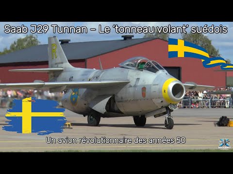 Saab J29 Tunnan – Le chasseur suédois légendaire des années 50