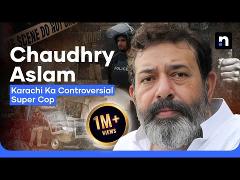 Karachi’s ‘Super Cop’ or Encounter Specialist? The Story of Chaudhry Aslam | Nukta True Crime