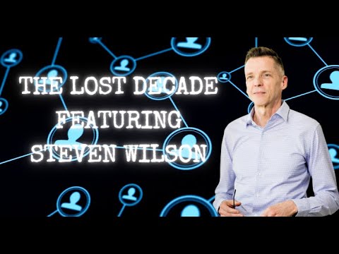 The Community Connection: The Lost Decade with Steven Wilson