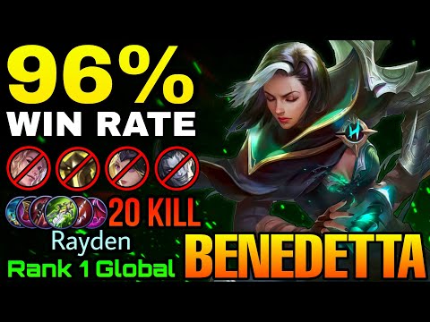 96% Win Rate Benedetta 20 Kills Aggresive Plays - Top 1 Global Benedetta by Rayden - MLBB