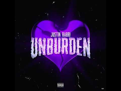 Justin Rarri - Unburden *Official Audio* [Prod. by Lau]