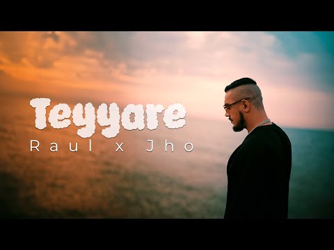 Raul x Jho - Teyyare