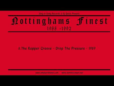 The Rapper Groove  -  Drop The Pressure  (1989)