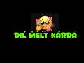 Dil Melt Karda Whatsapp Status Taapsee Pannu Dil Melt Karda Fullscreen 4k Black Screen Status