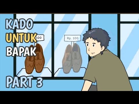 KADO UNTUK BAPAK PART 3 animasi sekolah