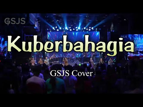 Kuberbahagia (Reggae Version) | GSJS Cover