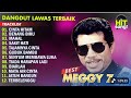 MEGGY Z FULL ALBUM TERLARIS 2026-CINTA HITAM -BENANG BIRU
