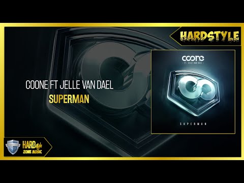 Coone Ft. Jelle Van Dael - Superman (Extended)