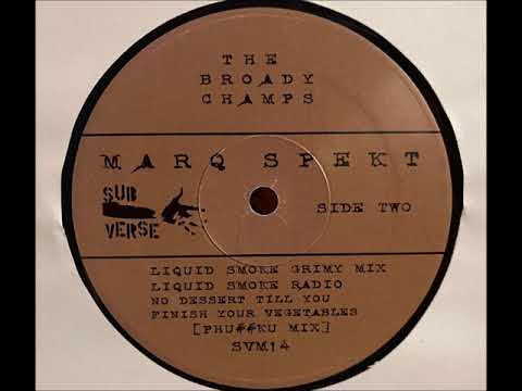 Marq Spekt - No Dessert Till You Finish Your Vegetables!!??!