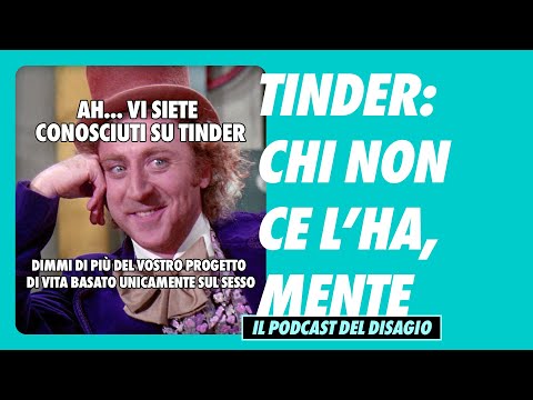 IL PODCAST DEL DISAGIO | Ep 1 | Tinder: chi non ce l'ha, mente