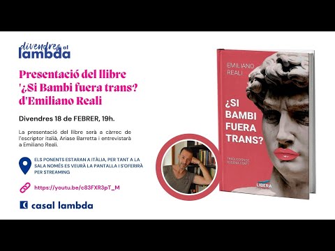 Presentació del Llibre ¿Si Bambi fuera trans? amb Emiliano Reali