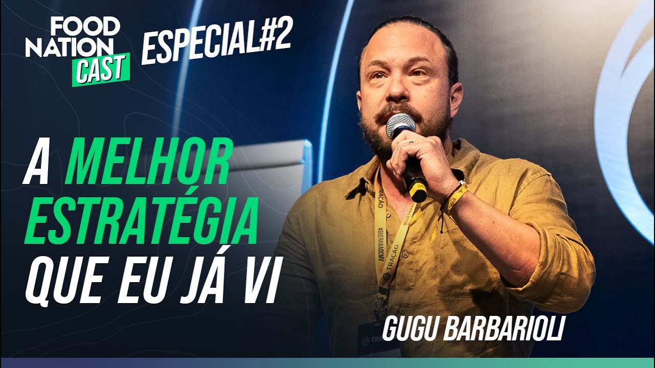 Como medir a SATISFAÇÃO DO CLIENTE no seu restaurante - Gugu Barbarioli | Food Nation Cast Especial
