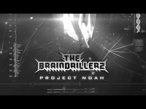 The Braindrillerz - Project Noah - Album Trailer
