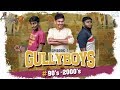 C/o Gullyboys || Episode 1 ||  Tej India || Infinitum Media