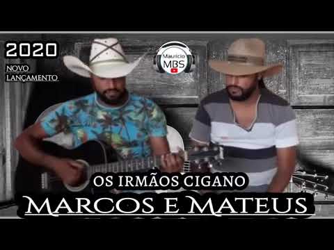 Marcos e Mateus 2020   os irmãos ciganos