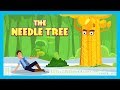 THE NEEDLE TREE | STORIES FOR KIDS | KIDS HUT | MORAL STORIES