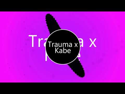Trauma x Kabe -Bez zbędnej gadki (BASS BOOSTED)
