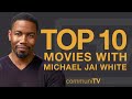 Top 10 Michael Jai White Movies