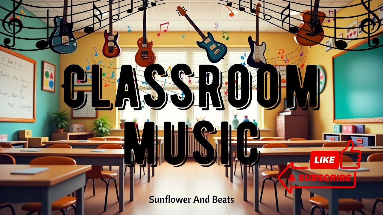 Instrumental Pop Music For The Classroom- Upbeat, Whimsical, Uplifting Part 2