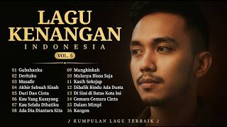 Download lagu Lagu Kenangan Indonesia Vol. 5 | 16 Lagu Nostalgia Terbaik yang Tak Lekang Waktu mp3 Download lagu Lagu Kenangan Indonesia Vol. 5 | 16 Lagu Nostalgia Terbaik yang Tak Lekang Waktu mp3