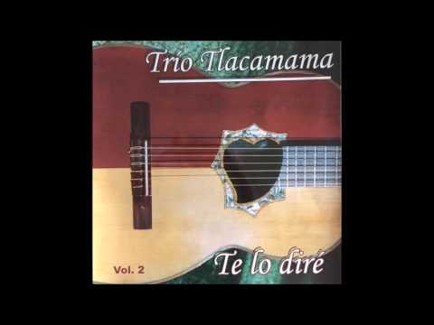 Trio Tlacamama - Tlacamama