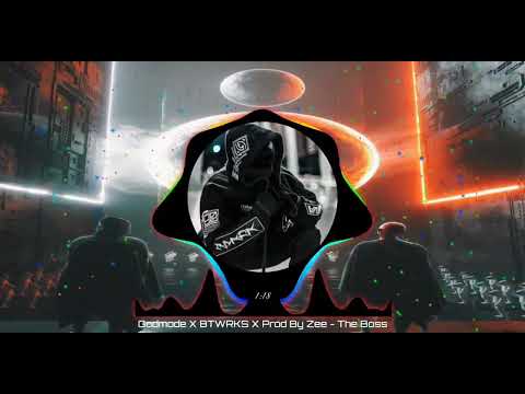 Godmode X BTWRKS X Prod By Zee - The Boss