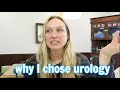 Why I Chose Urology And Does It Live Up