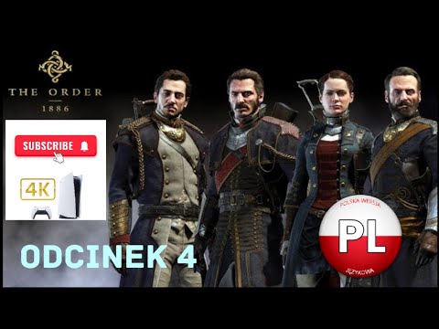 Zagrajmy W THE ORDER 1886 Odc. 4 Szpital Psychiatryczny 🧔🏻‍♂️👩🏻‍🦱 4K PS5 PL
