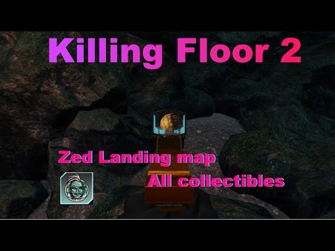 Killing Floor 2 - Zed Landing map (All collectibles)