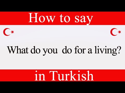 Learn Turkish & How to say "What Do You Do For A Living" in Turkish | Easy Turkish Lessons