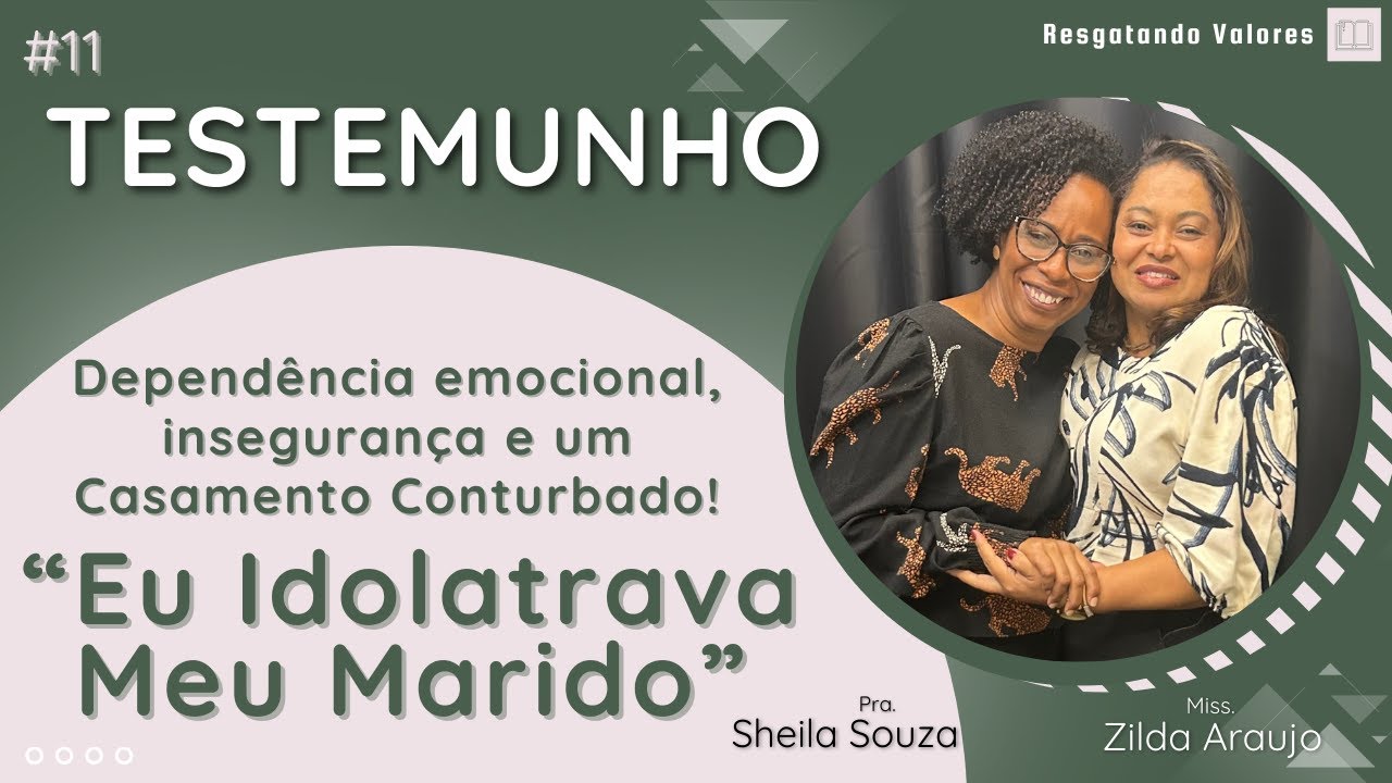 Testemunho 11 | Um Casamento FALIDO, até Jesus chegar! | Pra.Sheila Santos