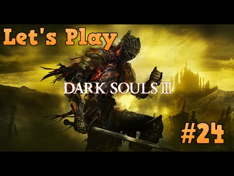 Bazyliszki i zabójca rycerzy![Dark Souls 3 #24]