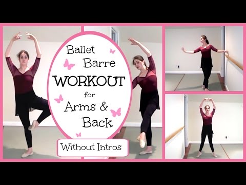 Ballet Barre Workout for Arms & Back Without Intros | Kathryn Morgan