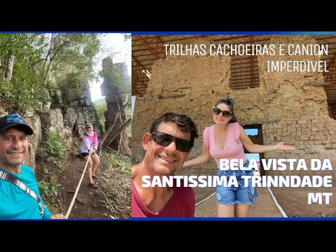 VILA BELA DA SANTISSIMA TRINDADE MT HISTORIA TRILHAS RIOS CACHOEIRAS E UM CANION MARAVILHOSO