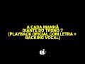 A Cada Manhã Diante Do Trono 7 Playback Oficial Com Letra Backing Vocal