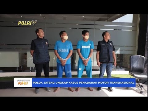 POLDA JATENG PENADAHAN SEPEDA MOTOR TRANSNASIONAL
