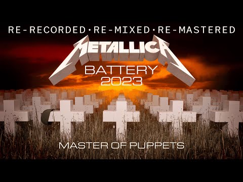 Metallica: Battery 2023 (Re-Recorded, Re-Mixed, Re-Mastered)
