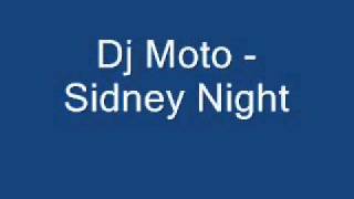 Dj Moto - Sidney Night
