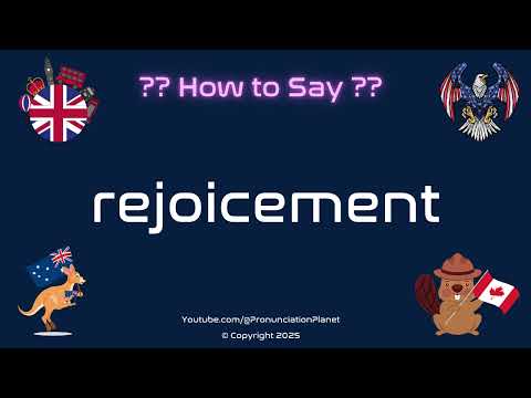🎉 🙌 How to Pronounce rejoicement? (CORRECTLY) | Pronunciation Planet