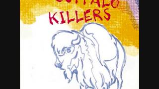 Buffalo Killers - Children of War