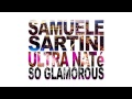 Samuele Sartini & Ultra Naté - So Glamorous (Radio ...