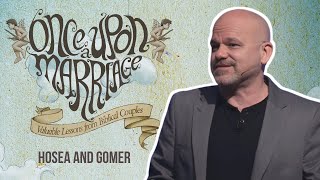 Part 4: Hosea And Gomer